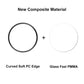 Curved soft PC edge and PMMA glass feel composite materials for watch screen protector