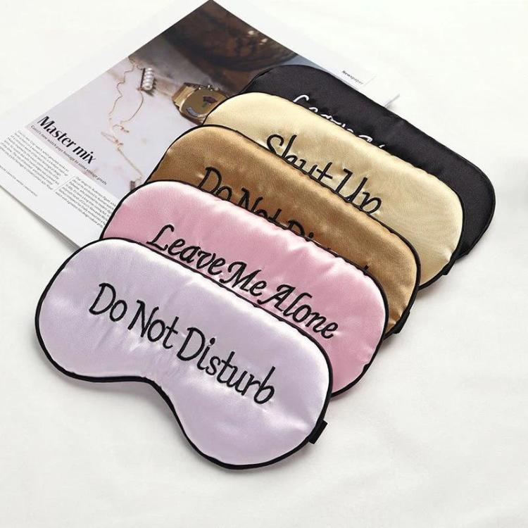 Funny Embroidered Sleep Mask for Women & Men Silk Satin Eye Mask with Lettering Light Blocking Blindfold